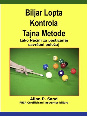 cover image of Biljar Lopta Kontrola Tajna Metode--Lako Načini za postizanje savršeni položaj